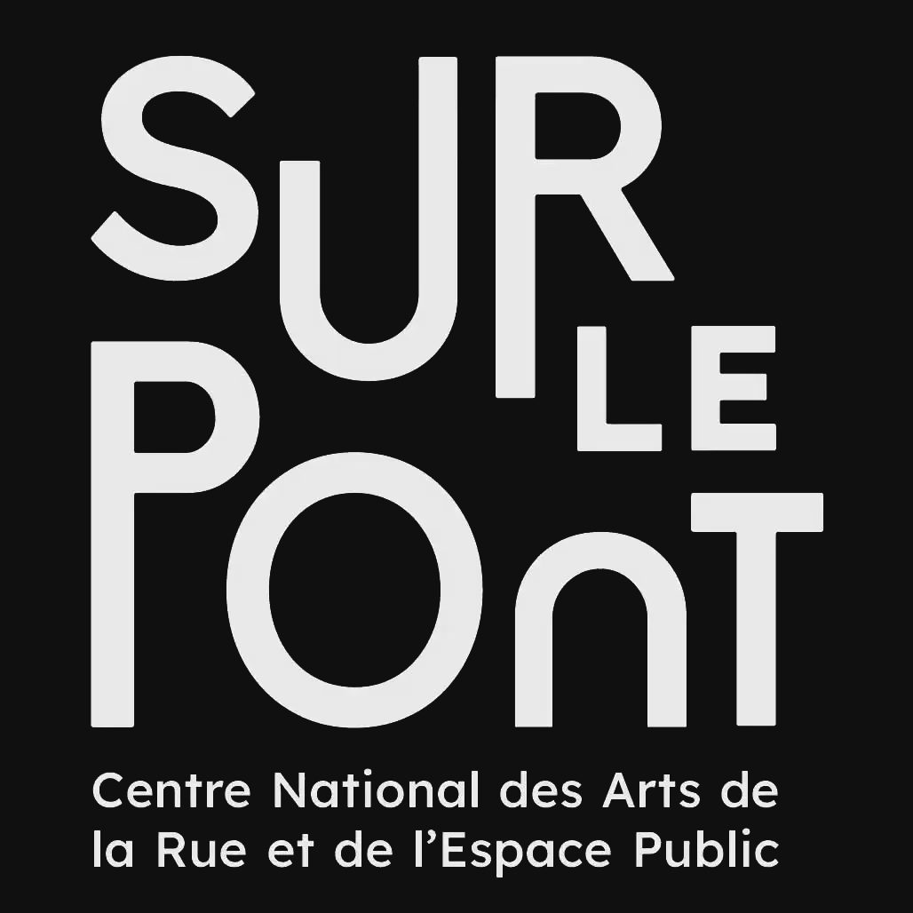 Sur le Pont · CNAREP en Nouvelle-Aquitaine (La Rochelle)